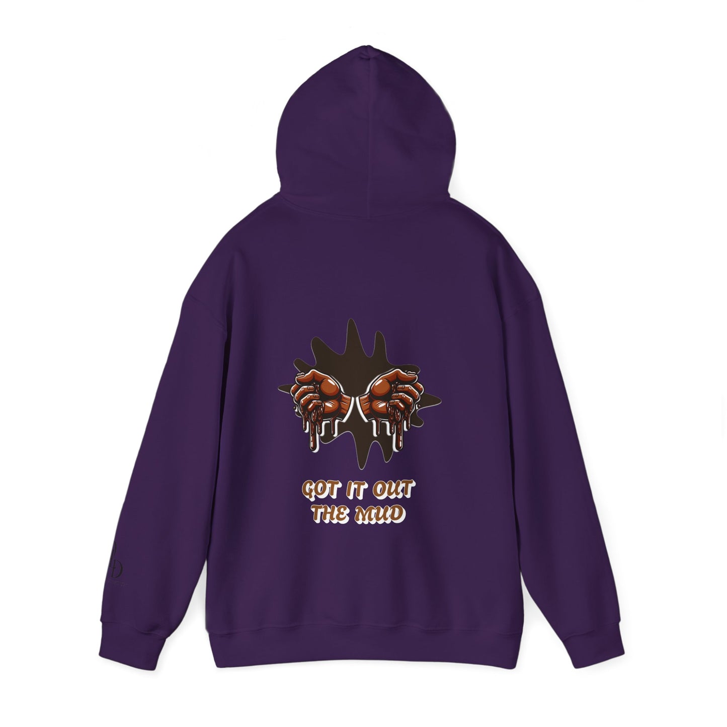 One Last Design Unisex Heavy Blend Hooded Sweatshirt | Hard Times Made Me | Got It Out The Mud Design