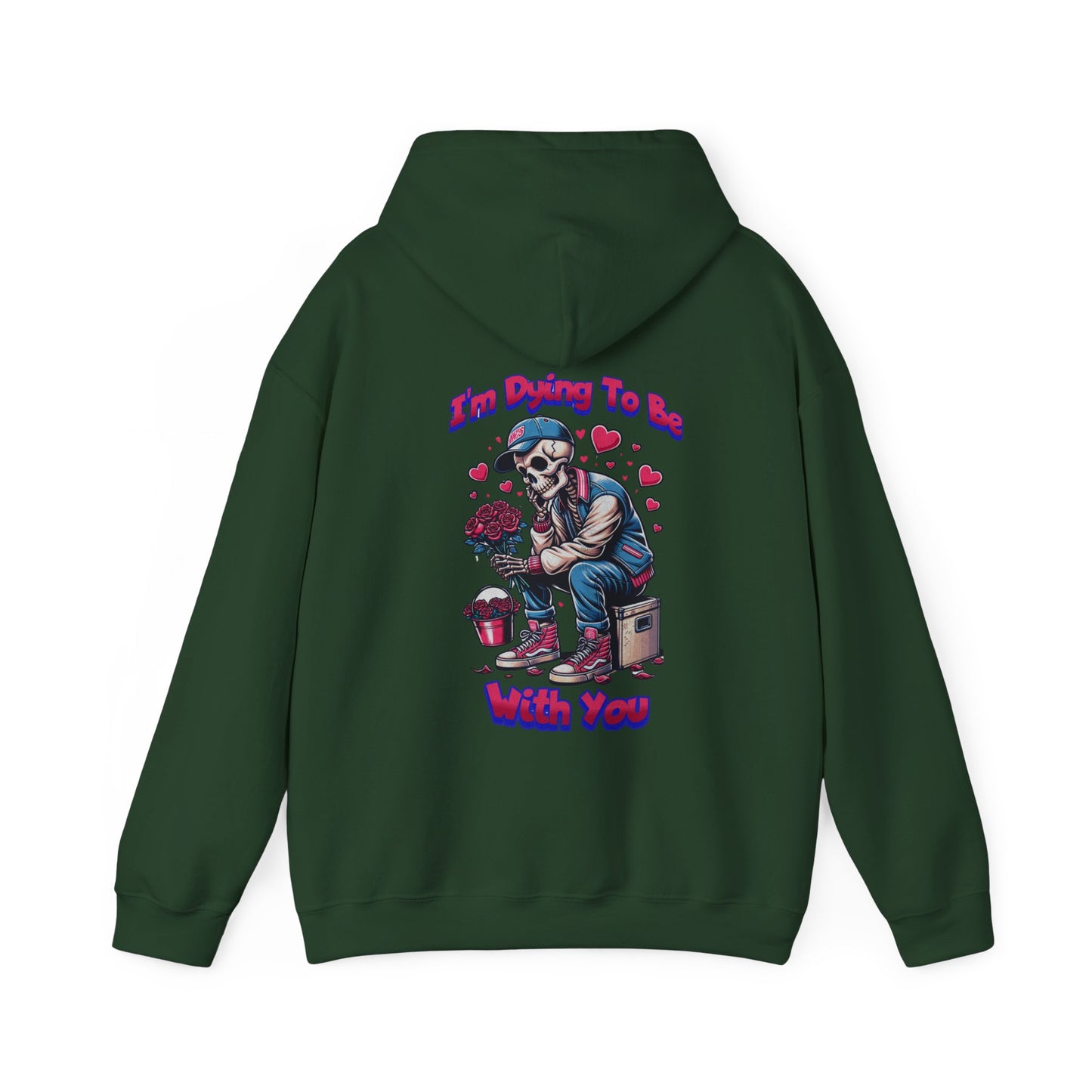 Unisex Heavy Blend™ Hooded Sweatshirt | Dying For Your Love | Love | Everlasting Love