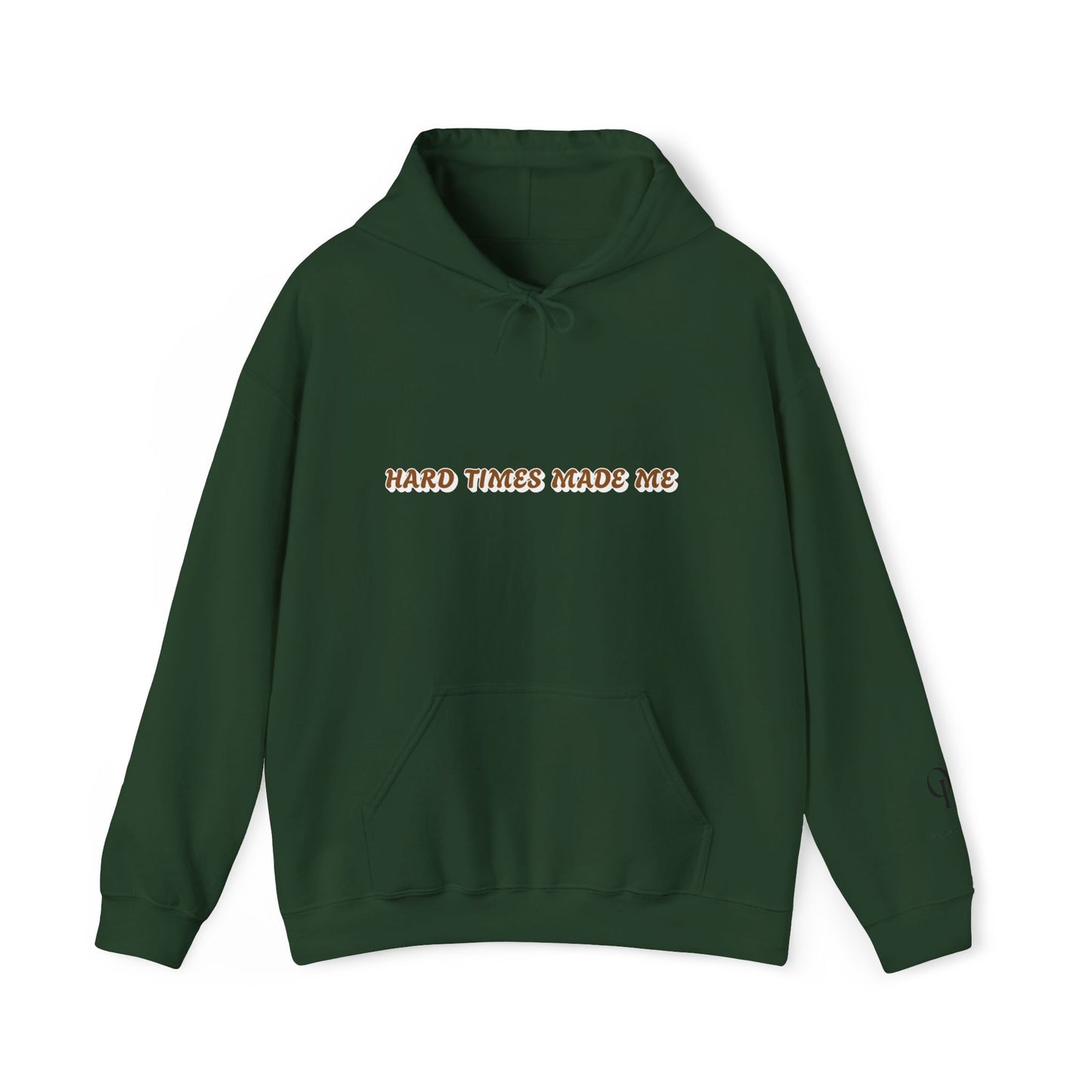 One Last Design Unisex Heavy Blend Hooded Sweatshirt | Hard Times Made Me | Got It Out The Mud Design