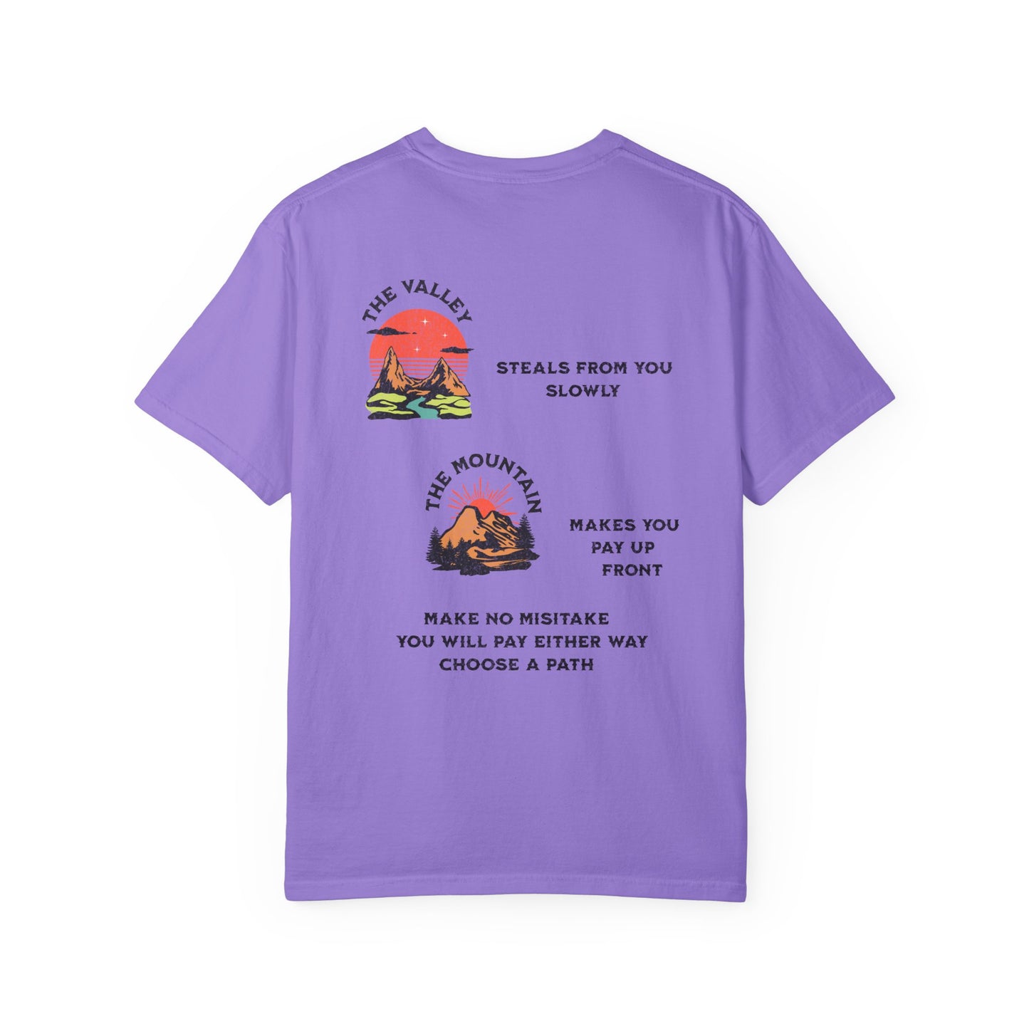 One Last Design Unisex T-Shirts | From The Valley To The Mountain Top