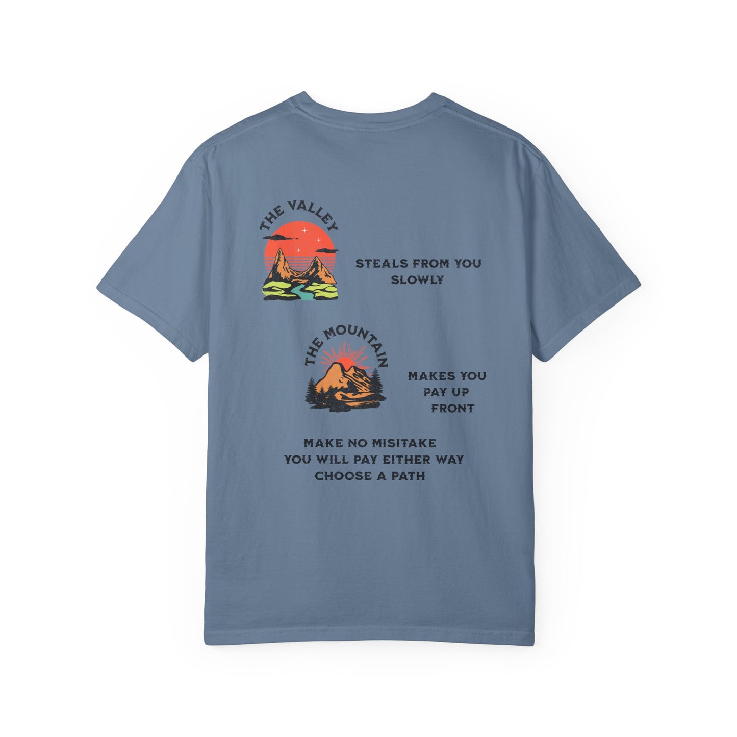 One Last Design Unisex T-Shirts | From The Valley To The Mountain Top