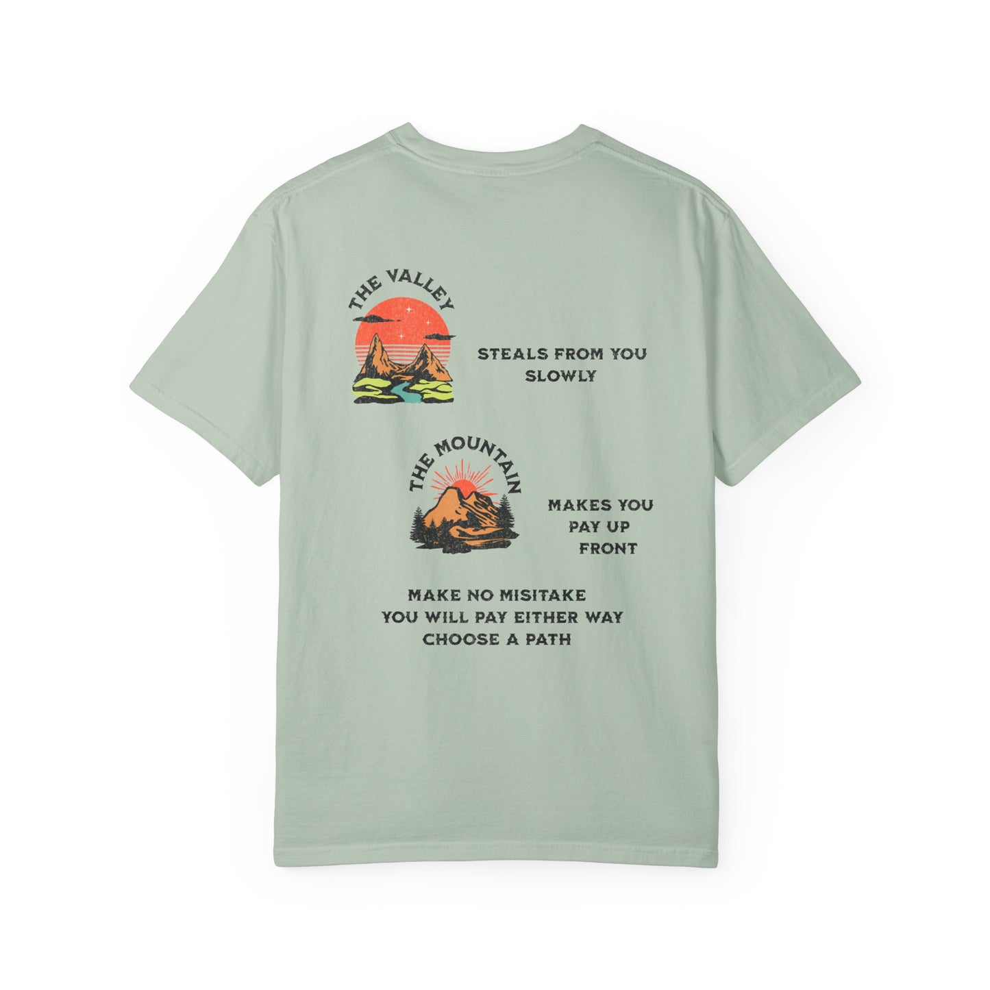 One Last Design Unisex T-Shirts | From The Valley To The Mountain Top