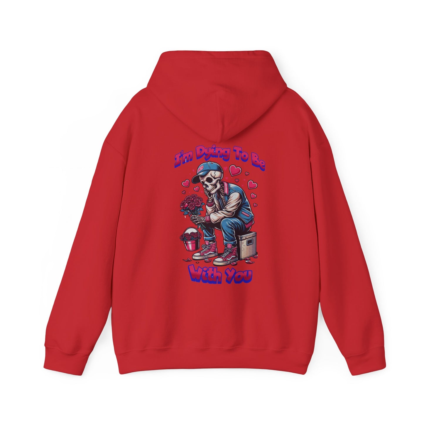 Unisex Heavy Blend™ Hooded Sweatshirt | Dying For Your Love | Love | Everlasting Love