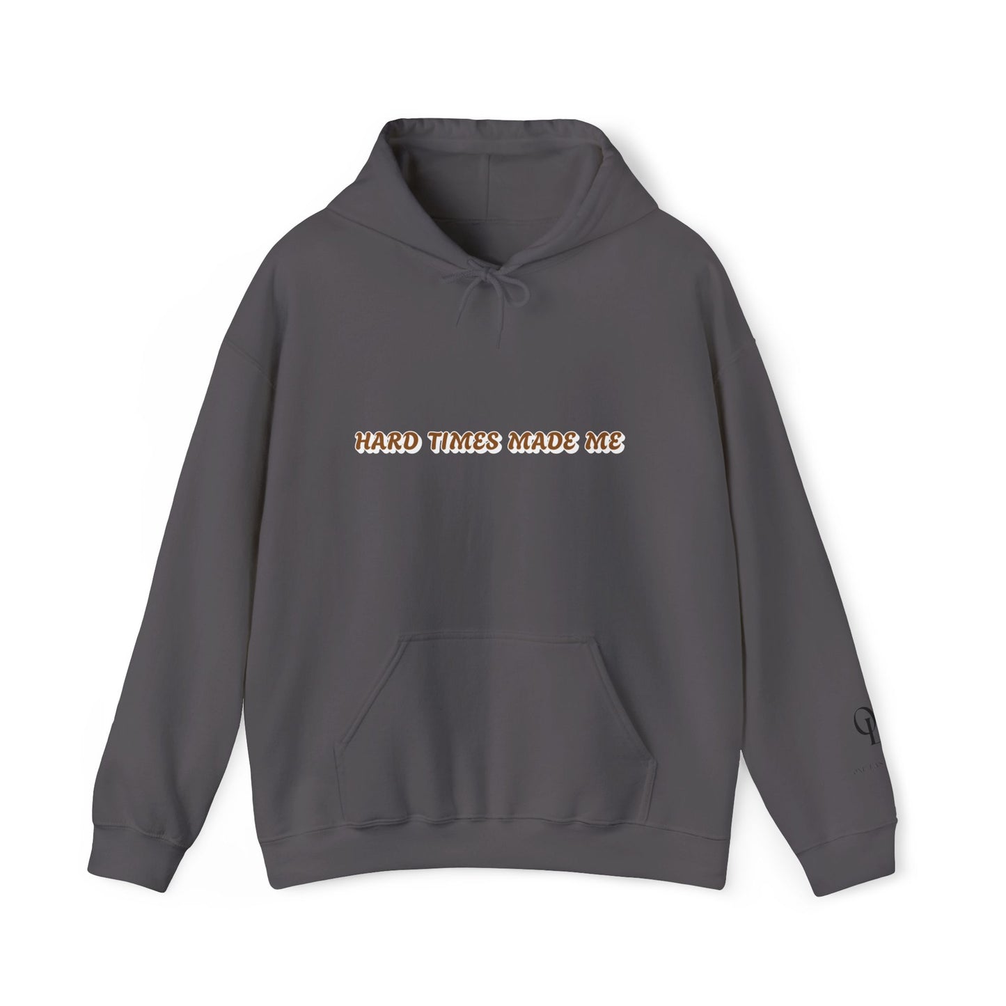 One Last Design Unisex Heavy Blend Hooded Sweatshirt | Hard Times Made Me | Got It Out The Mud Design