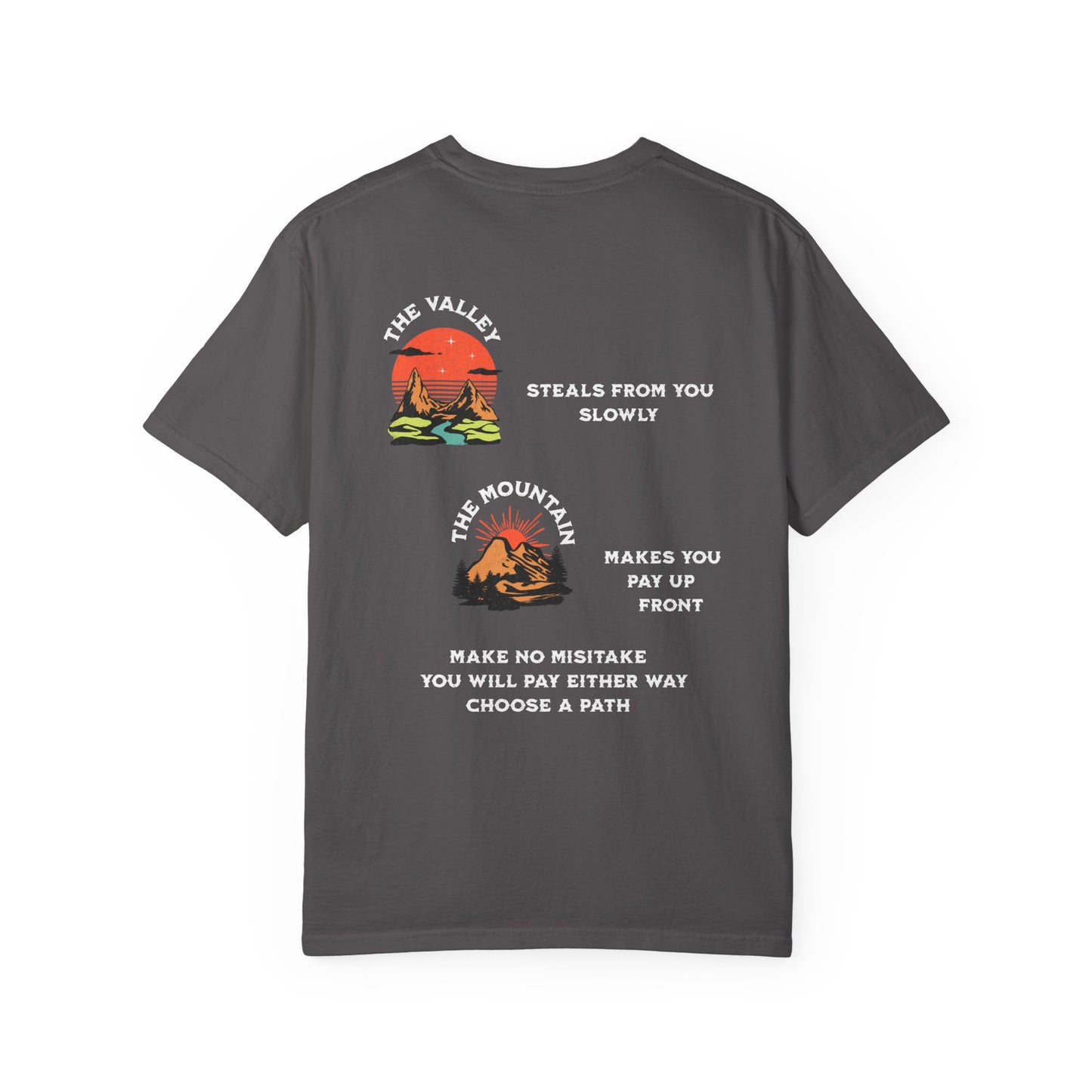 One Last Design Unisex T-Shirts | From The Valley To The Mountain Top