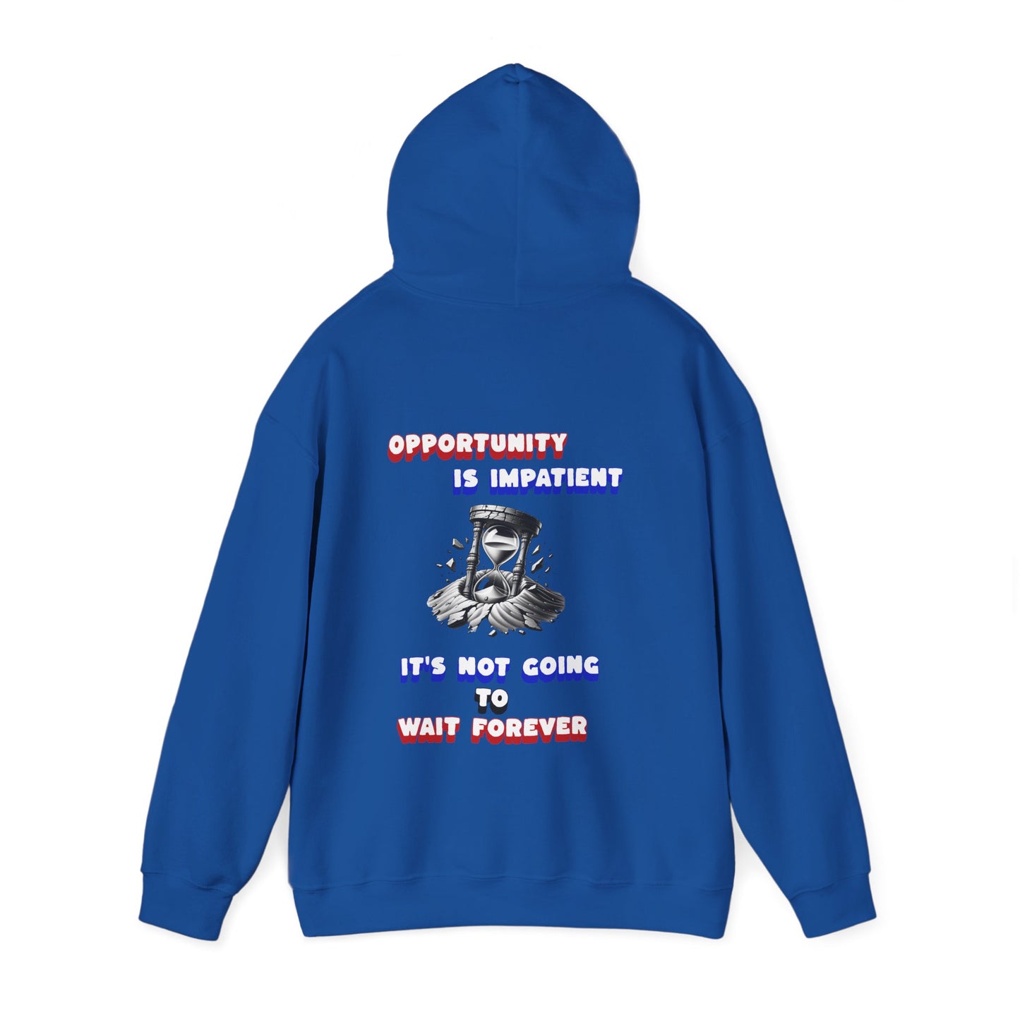 One Last Design Unisex Heavy Blend Hooded Sweatshirt | Opportunity Is Impatient