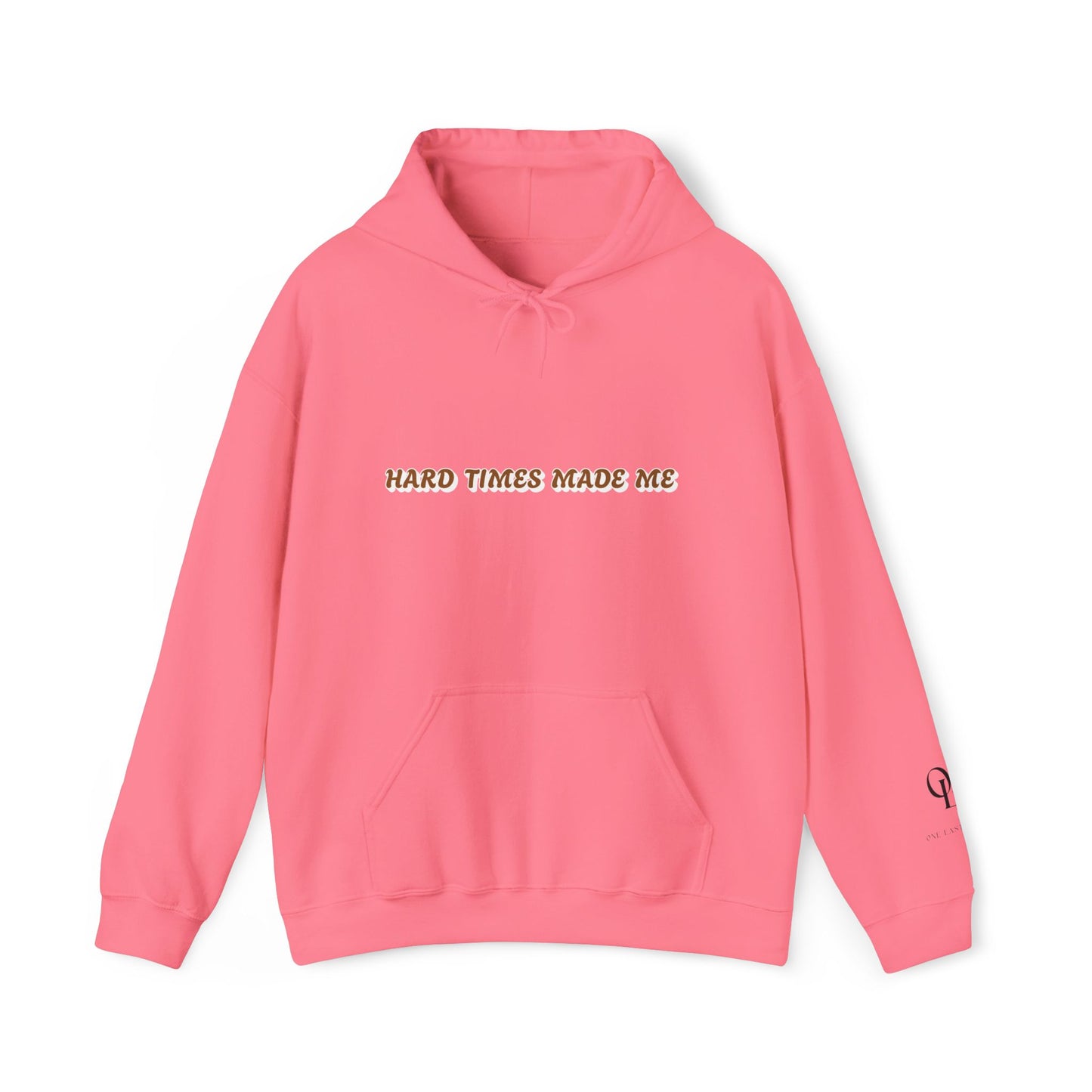 One Last Design Unisex Heavy Blend Hooded Sweatshirt | Hard Times Made Me | Got It Out The Mud Design