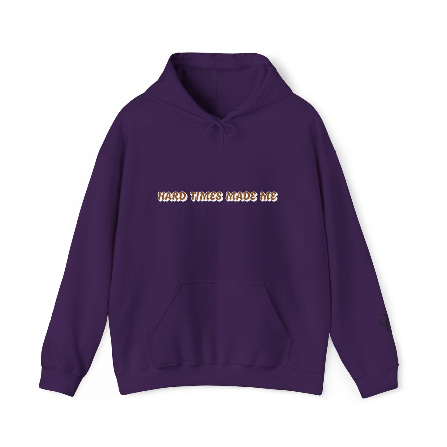 One Last Design Unisex Heavy Blend Hooded Sweatshirt | Hard Times Made Me | Got It Out The Mud Design
