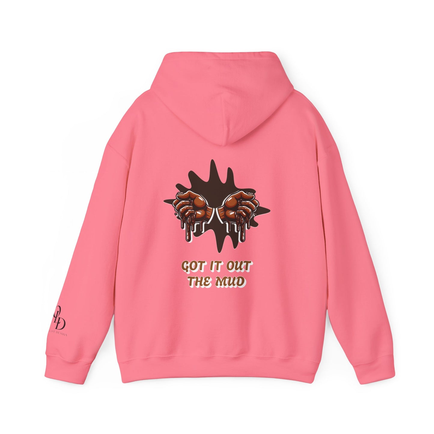 One Last Design Unisex Heavy Blend Hooded Sweatshirt | Hard Times Made Me | Got It Out The Mud Design