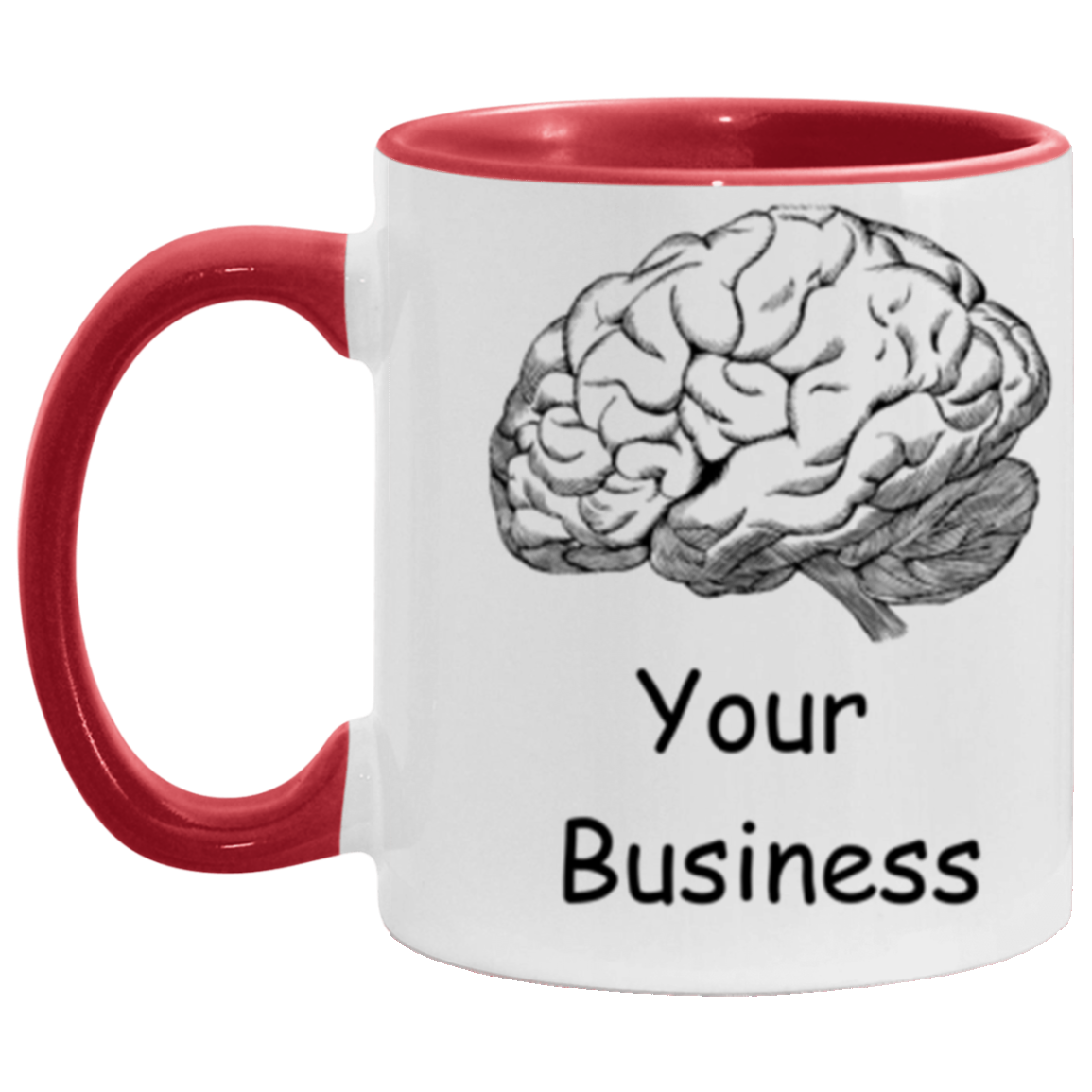 Wrap Around 11oz Accent Mug, Mind Your Business, Coffee Mug, Mug, My Thoughts