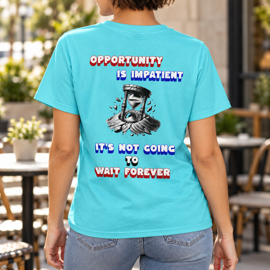 Opportunity Is Impatient | Unisex T-Shirt — lifestyle styling view
